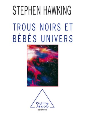 cover image of Trous noirs et Bébés univers